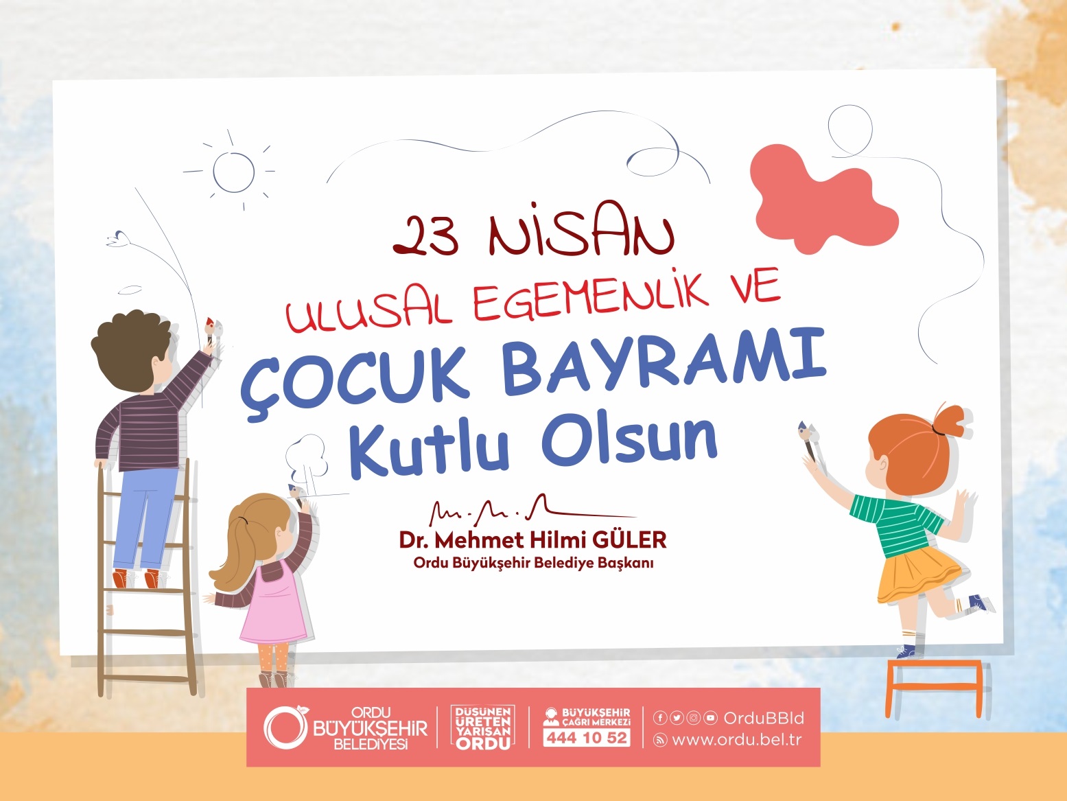 BAŞKAN GÜLER’İN 23 NİSAN ULUSAL EGEMENLİK VE ÇOCUK BAYRAMI MESAJI 